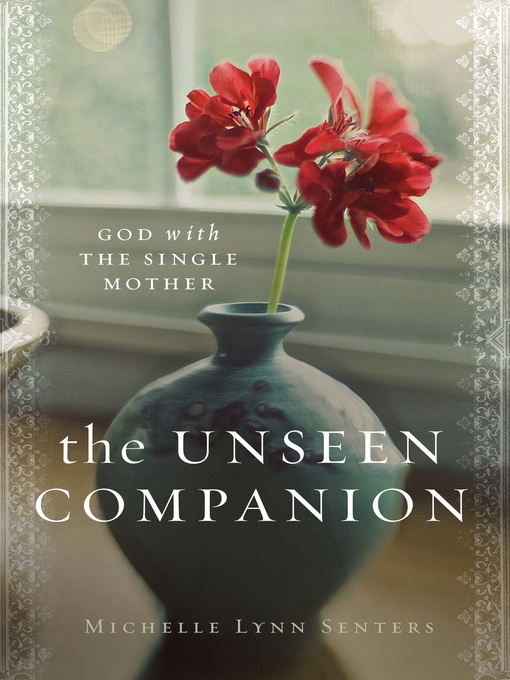 Title details for The Unseen Companion by Michelle Lynn Senters - Available